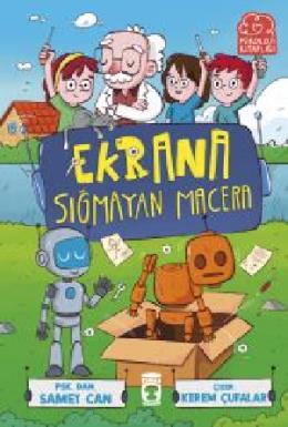 Ekrana Sığmayan Macera