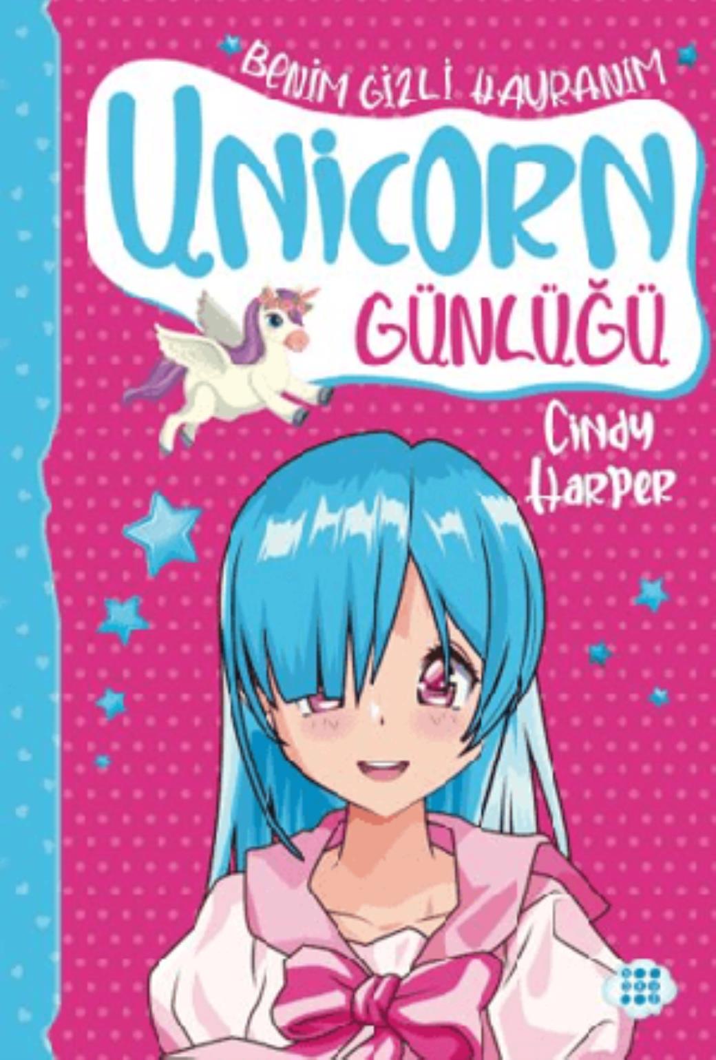 Unicorn Günlüğü 9 Benim Gizli Hayranım