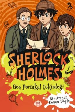 Sherlock Holmes Beş Portakal Çiçeği
