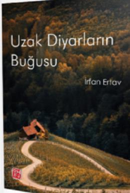 Uzak Diyarların Buğusu