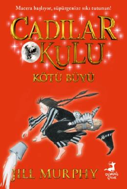 Cadılar Okulu 3 Kötü Büyü