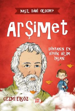 Arşimet Dünyanın En Büyük İnsanı