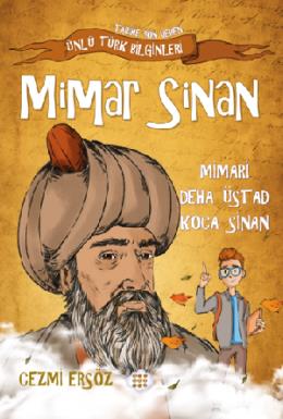 Mimar Sinan Mimari Deha Üstad Koca Sinan