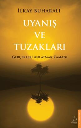 Uyanış ve Tuzakları