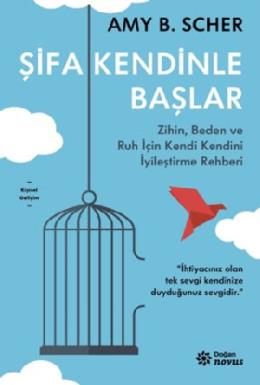 Şifa Kendinle Başlar