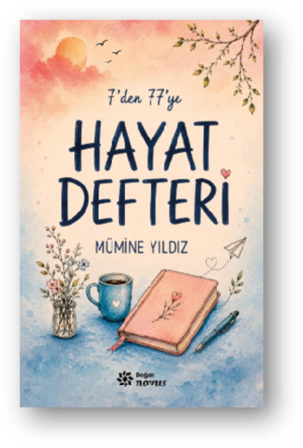 7den 77ye Hayat Defteri