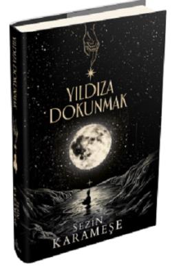 Yıldıza Dokunmak 1 (Ciltli)