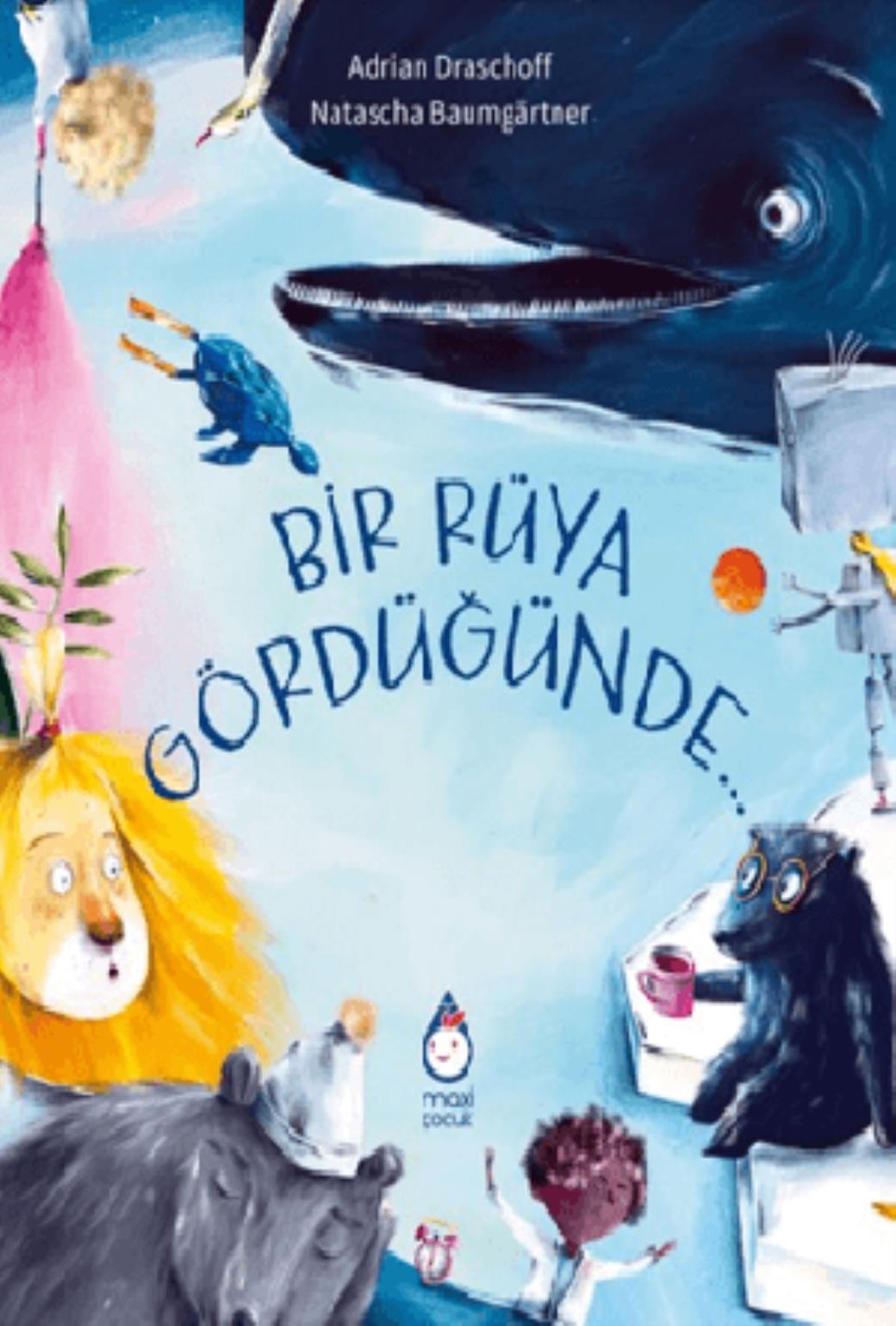 Bir Rüya Gördüğünde