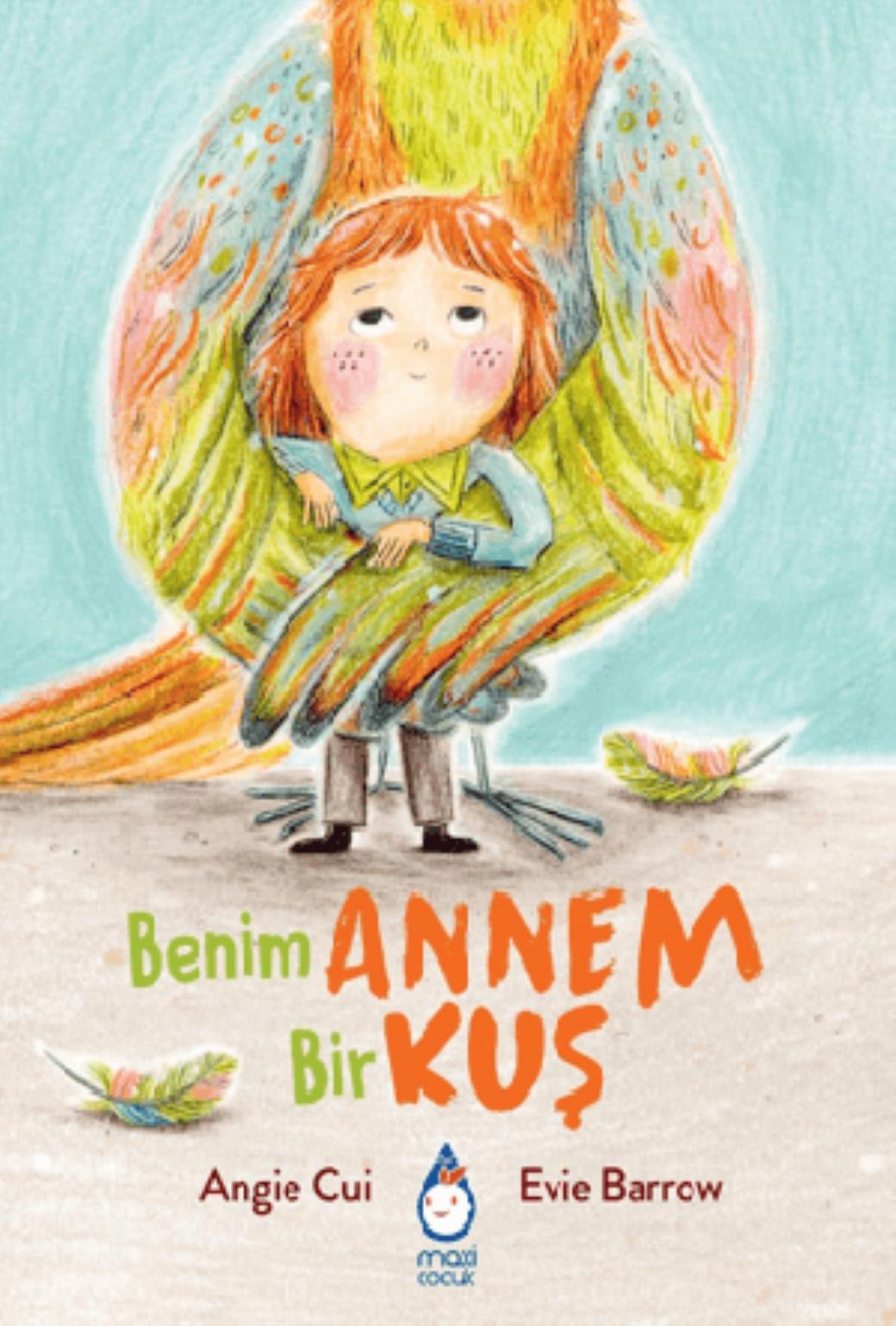 Benim Annem Bir Kuş