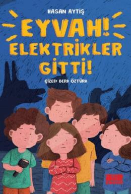 Eyvah Elektrikler Gitti