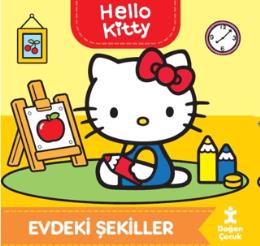 Hello Kitty-Evdeki Şekiller