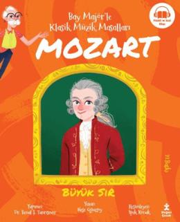 Bay Majörle Klasik Müzik Masalları Mozart