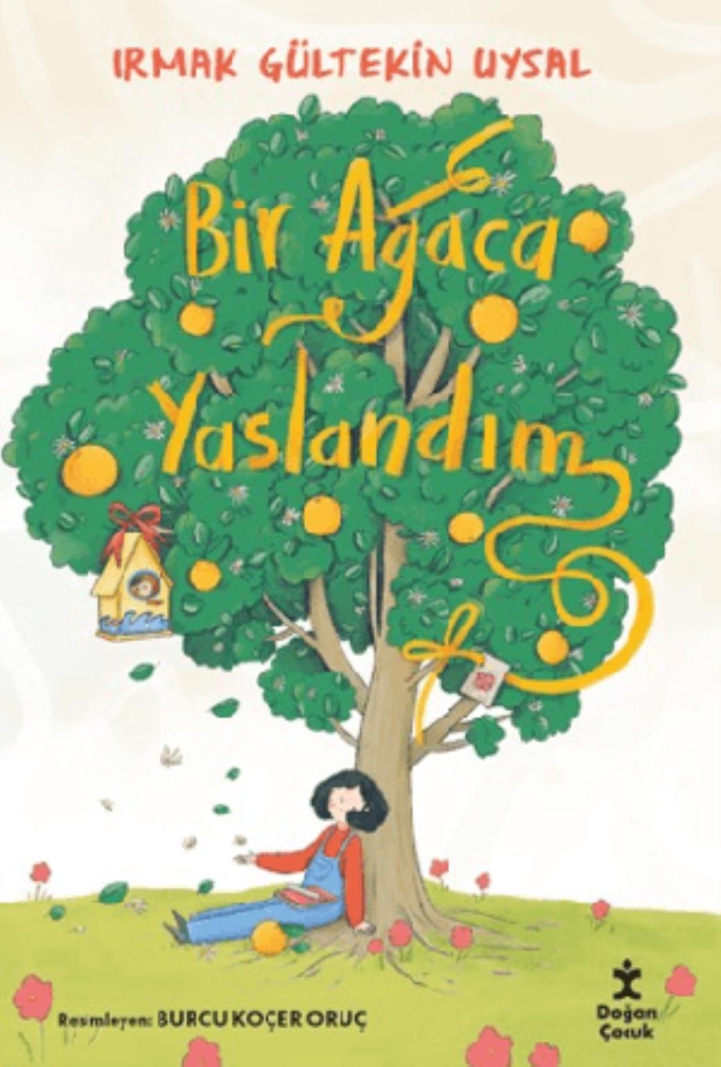 Bir Ağaca Yaslandım