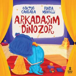 Arkadaşım Dinazor