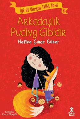 İyi ki Varsın Tilki Toni 1 Arkadaşlık Puding Gibidir