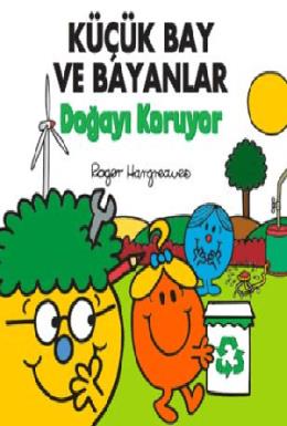 Küçük Bay ve Bayanlar Doğayı Koruyor