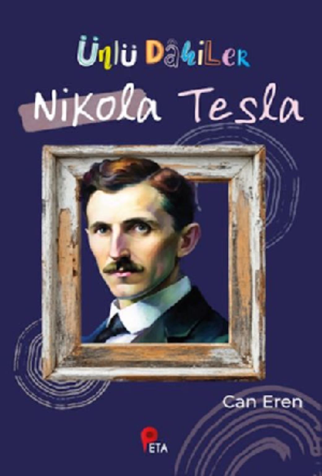 Ünlü Dahiler Nikola Tesla