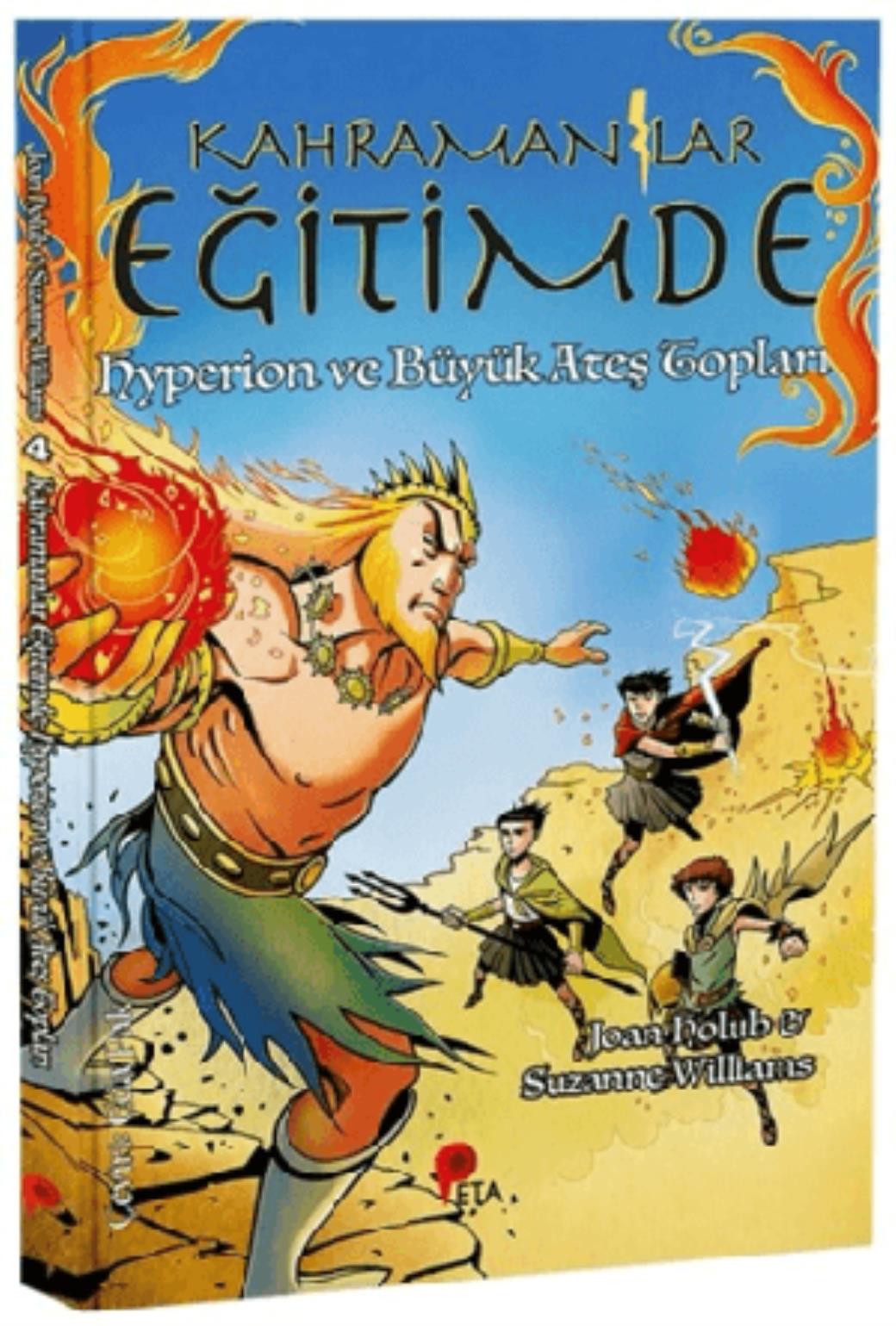Kahramanlar Eğitimde 4 Hyperion ve Büyük Ateş Topları