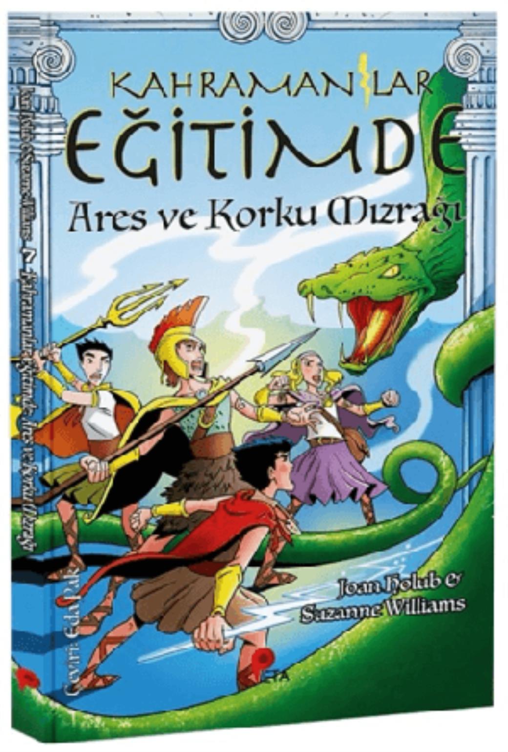 Kahramanlar Eğitimde 7 Ares ve Korku Mızrağı