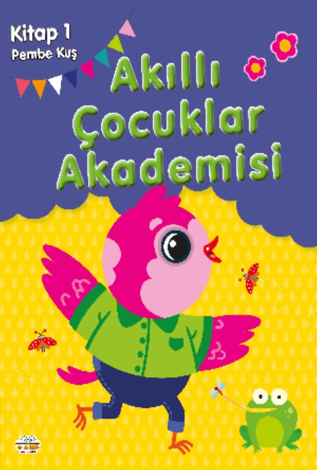 Pembe Kuş Akıllı Çocuklar Akademisi