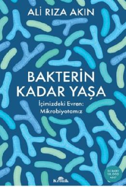 Bakterin Kadar Yaşa