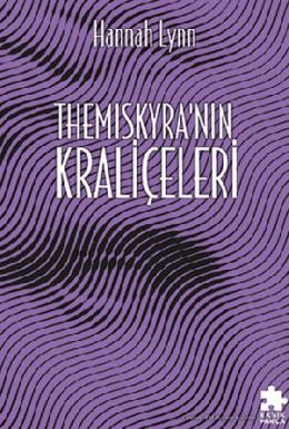 Themıscyranın Kralic¸eleri