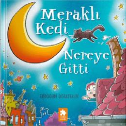 Meraklı Kedi Nereye Gitti