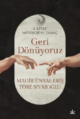 Geri Dönüyoruz