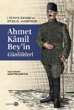 Ahmet Kamil Beyin Günlükleri