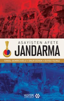 Asayişten Afete Jandarma