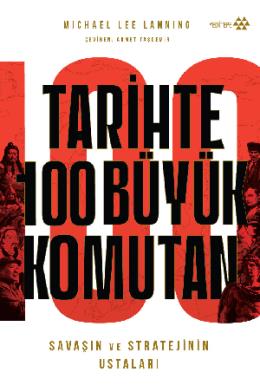 Tarihte 100 Büyük Komutan