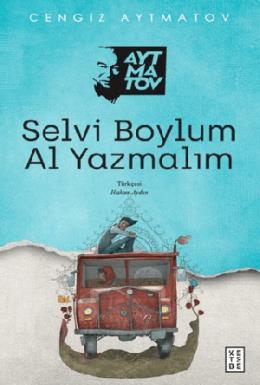 Selvi Boylum Al Yazmalım