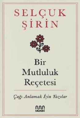 Bir Mutluluk Reçetesi