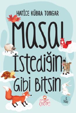 Masal İstediğin Gibi Bitsin (Ciltli)