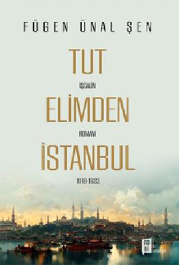 Tut Elimden İstanbul