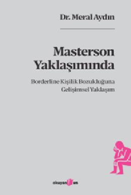 Masterson Yaklaşımında Borderline Kişilik