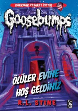 Goosebumps Ölüler Evine Hoş Geldiniz