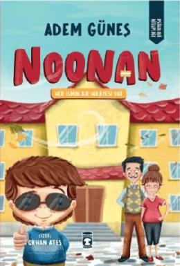 Noonan & Her İsmin Bir Hikayesi Var