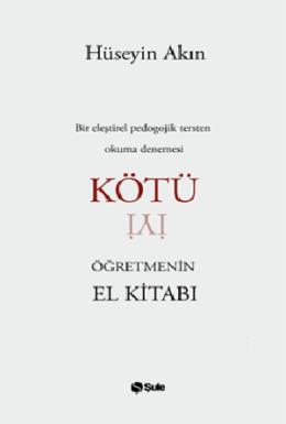 Kötü Öğretmenin El Kitabı