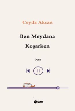 Ben Meydana Koşarken