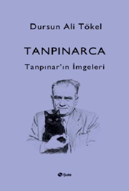 Tanpınarca Tanpınarın İmgeleri