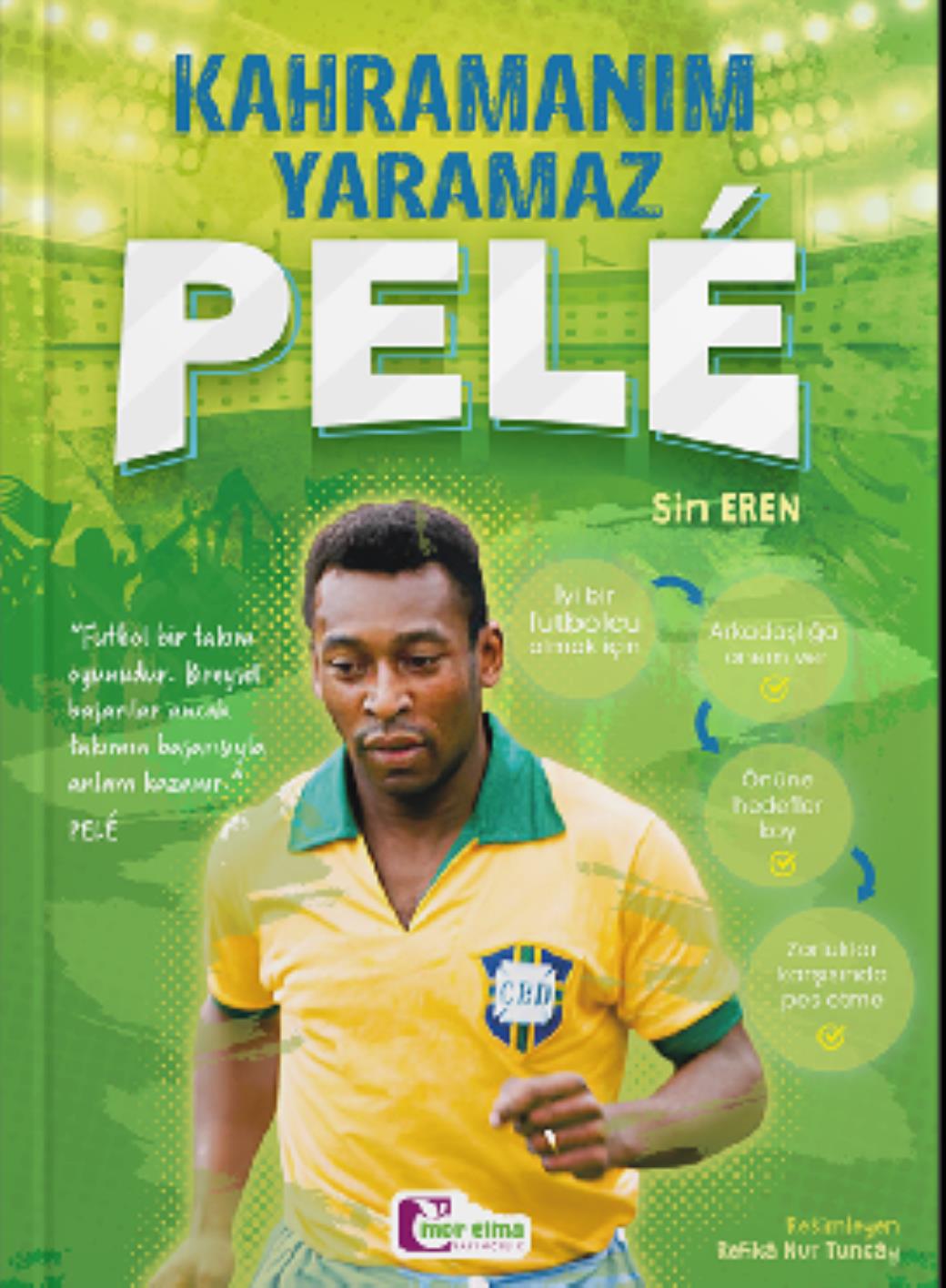 Kahraman Yaramaz Pele Futbol Serisi