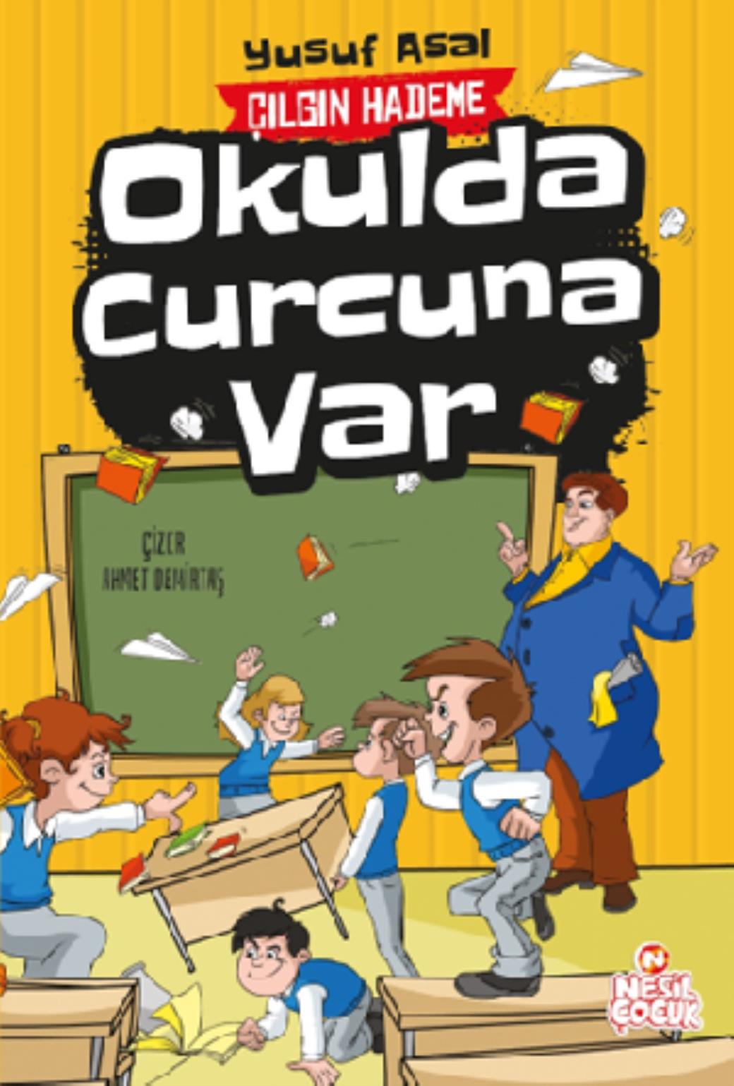 Okulda Curcuna Var