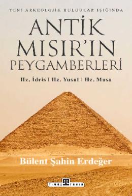 Antik Mısırın Peygamberleri