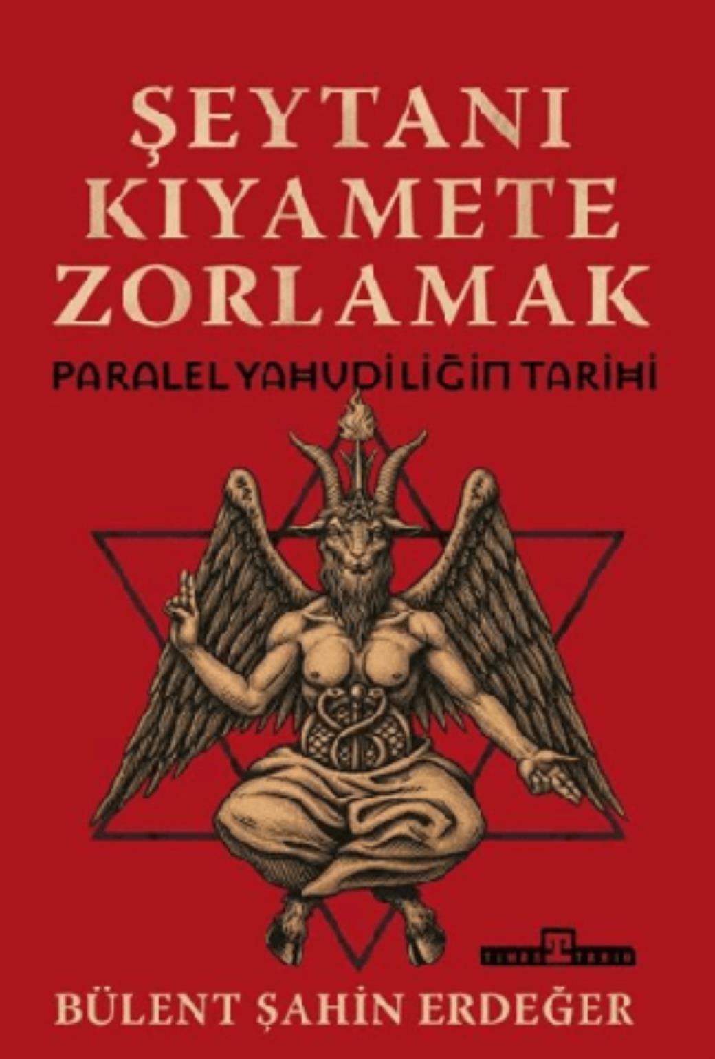 Şeytanı Kıyamete Zorlamak Paralel Yahudiliğin Tarihi