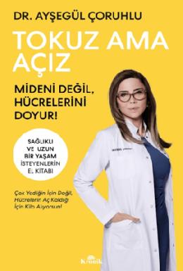 Tokuz Ama Açız Mideni Değil