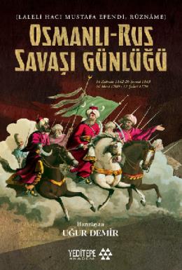 Osmanlı Rus Savaşı Günlüğü