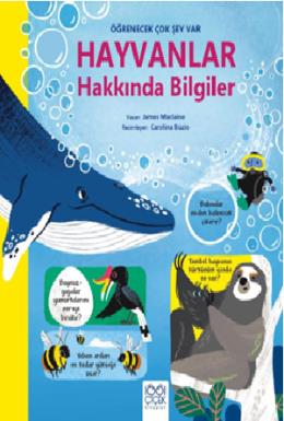 Hayvanlar Hakkında Bilgiler  Öğrenecek Çok Şey Var