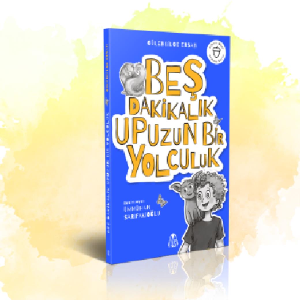 Beş Dakikalık Upuzun Bir Yolculuk