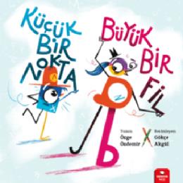 Küçük Bi·r Nokta Büyük Bi·r Fi·l